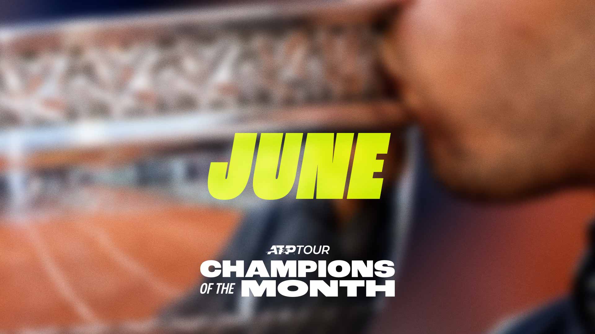 Champions of the Month: Alcaraz, Sinner shine on clay, grass